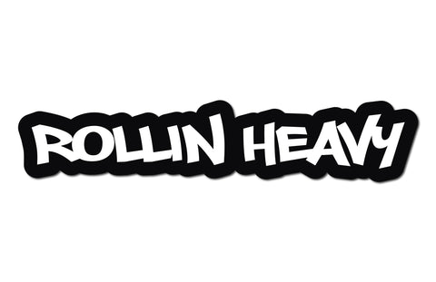 ROLLIN HEAVY HELMET DECAL
